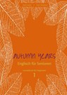 Autumn Years for Beginners. Coursebook - Beate Baylie ; Karin Schweizer - 9783938267325