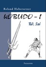 Kobudo-1 - Roland Habersetzer - 9783938305027