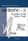 Kobudo-2 - Roland Habersetzer - 9783938305034