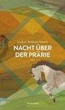 Nacht über der Prärie - Liselotte Welskopf-Henrich - 9783938305522