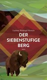 Der siebenstufige Berg - Liselotte Welskopf-Henrich - 9783938305553