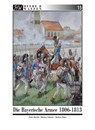 Die Bayerische Armee 1806-1813 - Markus Gärtner ; Markus Stein - 9783938447512