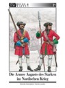Die Armee Augusts des Starken im Nordischen Krieg - Alexander Querengässer - 9783938447758