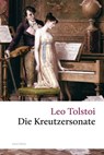 Die Kreutzersonate - Leo N. Tolstoi - 9783938484722
