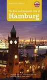 The Free and Hanseatic City of Hamburg - Wolfgang Kootz - 9783938541180