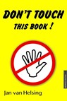 Don't touch this book! - Jan van Helsing - 9783938656211