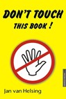 Don't touch this book! - Jan van Helsing - 9783938656228