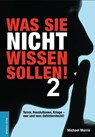 Was Sie nicht wissen sollen! Band 2 - Michael Morris - 9783938656402
