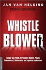 Whistle Blower - Jan van Helsing ; Stefan Erdmann - 9783938656907