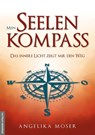 Mein Seelenkompass - Angelika Moser - 9783938656914