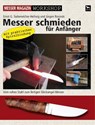 Messer schmieden für Anfänger - Ernst G. Siebeneicher-Hellwig ; Jürgen Rosinski - 9783938711101