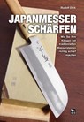 Japanmesser schärfen - Rudolf Dick - 9783938711552