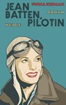 Jean Batten, Pilotin - Fiona Kidman - 9783938803820