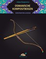 Osmanische Kompositbogen - Adam Karpowicz - 9783938921197