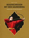 Bogenschießen mit dem Daumenring - Adam Swoboda - 9783938921333