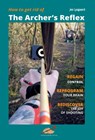 How to get rid of the Archer's Reflex - Jes Lysgaard - 9783938921852