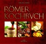 Römer-Kochbuch - Edgar Comes - 9783938922866