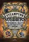 Steampunk Soldiers - McCullough Joseph ; Philip Smith - 9783938922927