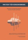 VW steht für Verkehrswende - Eva Brunnemann ; Tobi Rosswog - 9783939045526