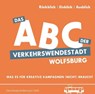Das ABC der Verkehrswendestadt Wolfsburg - Kikan Nelle ; Tobi Rosswog - 9783939045571