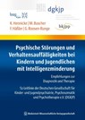 Psychische Störungen und Verhaltensauffälligkeiten bei Kindern und Jugendlichen mit Intelligenzminderung - Frank Häßler ; Klaus Hennicke ; Michael Buscher - 9783939069911