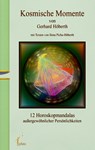 Kosmische Momente - Gerhard Höberth ;  Ilona Picha-Höberth - 9783939078036