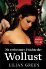Die verbotenen Früchte der Wollust Teil 2 - Lilian Green - 9783939239888