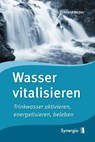 Wasser vitalisieren - Eckhard Weber - 9783939272397