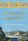 Rheinisches Sagenbuch - Wilhelm Ruland - 9783939284598
