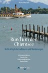 Rund um den Chiemsee - Manfred Hummel - 9783939499619