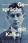 Gespräche mit Kafka - Gustav Janouch - 9783939511229