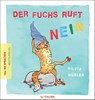 Der Fuchs ruft nein - Silvia Hüsler - 9783939619680