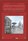 C.V.T. im Dienste der Caesaren 01. Mord auf der Via Appia / Die Frau des Senators - Hans Dieter Stöver - 9783939625070