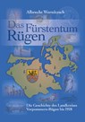 Das Fürstentum Rügen - Albrecht Wernitzsch - 9783939680727