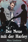 Der Neue mit der Harley - Mira Lindorm - 9783939727699