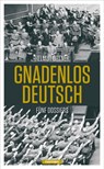 Gnadenlos Deutsch - Helmut Ortner - 9783939816348
