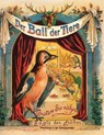 Der Ball der Tiere - Wolfgang von Polentz ; Mary von Olfers ; Ernst von Olfers - 9783939904120