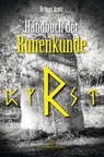 Handbuch der Runenkunde - Helmut Arntz - 9783939908074