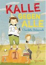 Kalle gegen alle - Charlotte Habersack - 9783939944751