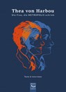 Thea von Harbou. Die Frau, die METROPOLIS schrieb -  - 9783939988342