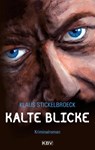 Kalte Blicke - Klaus Stickelbroeck - 9783940077370
