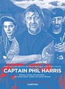 Captain Phil Harris - Josh Harris ; Jake Harris ; Steve Springer ; Blake Chavez - 9783940138743