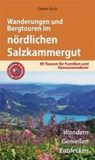 Wanderungen und Bergtouren im nördlichen Salzkammergut - Dieter Buck - 9783940141538