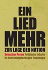 Ein Lied mehr zur Lage der Nation - Sebastian Peters - 9783940213815