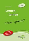 Lernen lernen - clever gelernt. Ab Klasse 4 - Anne Scheller - 9783940257116