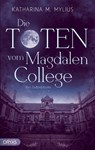 Die Toten vom Magdalen College - Katharina Mylius - 9783940258397