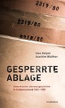 Gesperrte Ablage - Ines Geipel ; Joachim Walther - 9783940357519