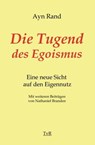 Die Tugend des Egoismus - Ayn Rand ; Nathaniel Branden - 9783940431592