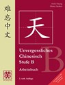 Unvergessliches Chinesisch, Stufe B. Arbeitsbuch - Hefei Huang ; Dieter Ziethen - 9783940497079