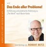 Das Ende aller Probleme! "The Work" nach Byron Katie -  - 9783940503039